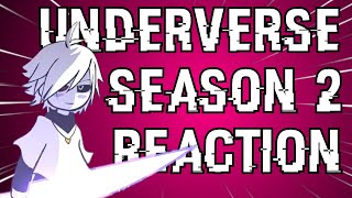 Reacting to Underverse Season 2 First Time [upl. by Assele]