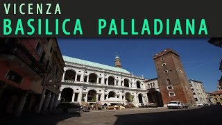 Vicenza  Basilica Palladiana 2017 [upl. by Etnoved]