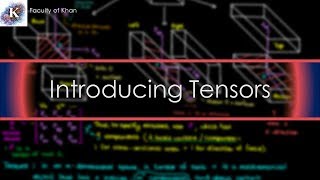 Introduction to Tensors [upl. by Nyleda650]