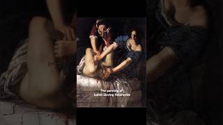 The painting of Judith Slaying Holofernes art history painting shorts [upl. by Anikahs]