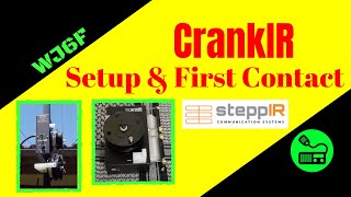 CrankIR From SteppIR Setup Tutorial and First Contacts [upl. by Justis]