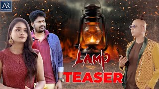 Lamp Telugu Movie Teaser  Madhupriya Kotikiran Avantika Rakesh Master  AREntertainments [upl. by Micheline57]