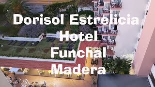 Dorisol Estrelicia Hotel Funchal Madera Madeira Portugalia Portugal [upl. by Inigo]