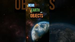 Near Earth Objects  What Are Near Earth Objects  Near Earth Objects Kya Hai shorts [upl. by Kiehl]