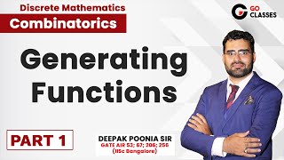 Lecture 25A  Generating Functions Part 1  Combinatorics  Discrete Mathematics  Deepak Poonia [upl. by Jevon]