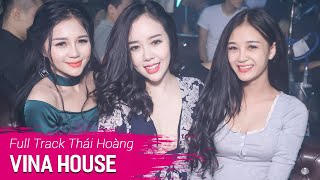 NONSTOP Vinahouse 2017  NST Full Track Thái Hoàng  DJ Triệu Muzik  Nhạc Sàn Hay Mới Nhất 2017 [upl. by Ttik]