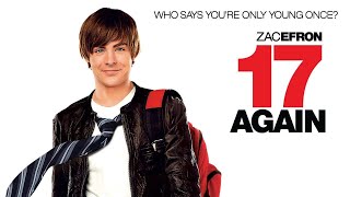 17 Again 2009 Film  Zac Efron Matthew Perry  Review [upl. by Ydneh867]