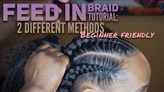 Feed In Braid Tutorial 2 Different Methods BEGINNER FRIENDLY [upl. by Fishbein]