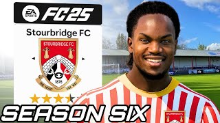 PREMIER LEAGUE GREAT ESCAPE Stourbridge FC Create A Club in FC25 [upl. by Selden]