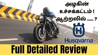 Husqvarna Svartpilen 250 Vitpilen 250  Full Detailed Review in Tamil [upl. by Llevert]