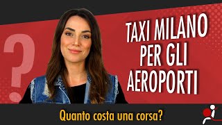 TAXI MILANO PER MALPENSA ORIO O LINATE quanto costa una corsa [upl. by Adnilemreh514]