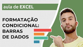 Formatação Condicional no Excel – BARRAS DE DADOS [upl. by Gunas]