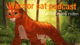 the warrior cat podcast 3 [upl. by Analra]