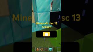 Disc 13 creepy Minecraft [upl. by Akenor]