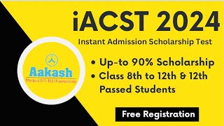 Aakash Scholarship Test 2024 Preparation Syllabus Question Paper Exam Pattern  Aakash iACST [upl. by Ellen]