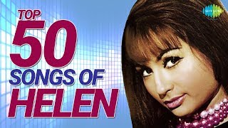 Top 50 Songs of Helen  हेलेन के टॉप 50 गाने  HD Songs  One Stop Jukebox [upl. by Haletky]