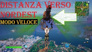 DISTANZA PERCORSA VERSO NORDEST  METODO VELOCE  FORTNITE S3C4 s6 [upl. by Xed]