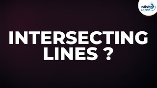 What are Intersecting Lines  Geometry  Dont Memorise [upl. by Sarge]