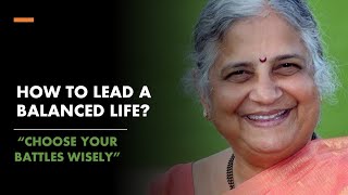 Very Inspirational talk How to lead a balanced life Sudha Murty [upl. by Riaj832]