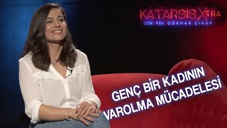 Katarsis XTRA  Tuğçe Akgün “Kazada 2 Kez Ölüp Hayata Geri Döndüm Bu Hayatı Yaşamaya Kararlıyım” [upl. by Chretien]