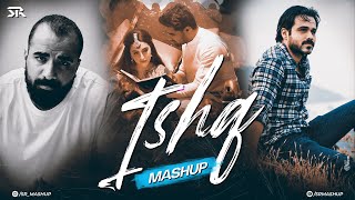 Ishq Mashup  SR Mashup  Rahat Fateh Ali Khan  Pakistani Dramas OST [upl. by Yasnyl673]