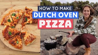 How to Make Dutch Oven Pizza while Camping perfect every time [upl. by Aniluap]