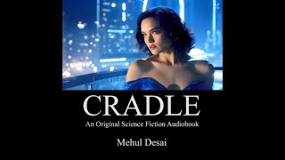 CRADLE  Teaser sciencefiction scifi audiobook audiodrama [upl. by Hollenbeck167]