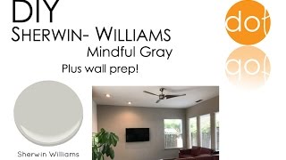 SherwinWilliams mindful gray wall paint and wall prep [upl. by Aztinad]