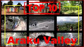 Top 10 Tourist Places to Visit in Araku Valley  Visakhapatnam  Vizag  Andhra Pradesh [upl. by Marian979]