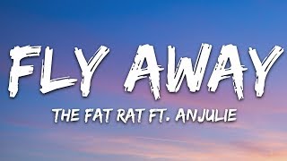 TheFatRat  Fly Away Lyrics feat Anjulie [upl. by Nahallac]