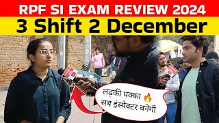 RPF SI EXAM analysis 2024  3 shift 2 December । RPF SI EXAM review 2024। today rpf si review [upl. by Hali]