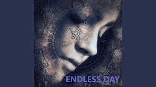 Endless day [upl. by Nnylyam47]