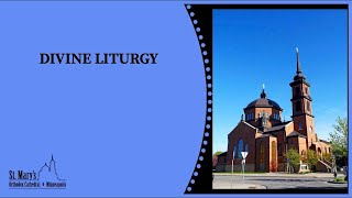 Divine Liturgy amp Thanksgiving Akathist 11282024 [upl. by Merrile]