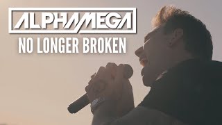 ALPHAMEGA  No Longer Broken Official Video [upl. by Oiluj]