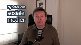 Nyheter om sosiale medier uke 12 [upl. by Broder390]