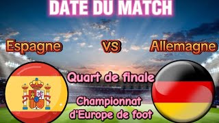 Espagne vs Allemagne  quart de finale championnat dEurope de football 2024 [upl. by Walli904]