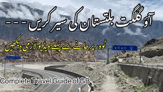 Exploring Gilgit Baltistan  Amazing Gilgit Baltistan  Plan your tour of GB  All Information of GB [upl. by Decker639]