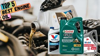 Best Engine Oil in 2024  Top 5 Engine Oils Review [upl. by Orlan]