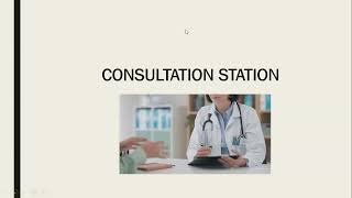 Consultation Station  PACES UK [upl. by Artsa815]