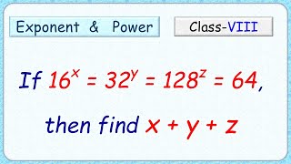 Q12 Find quotx quot y  zquot Olympiad level Class VIII  Maths  Exponent amp power CBSE NTSE exam [upl. by Ybab852]