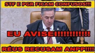 RÃ‰US DO DIA 8 DE JANEIRO RECUSAM ANPP E DEIXAM STF E PGR CONFUSOS [upl. by Maller]