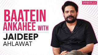 ‘My first meeting with Irrfan Khan…’  Jaideep Ahlawat on rejections Kareena Alia Paatal Lok 2 [upl. by Aiuqenehs]