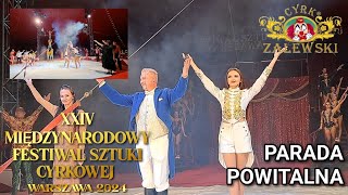 Cyrk Zalewski Festiwal 2024  Parada powitalna [upl. by Enyrhtak]