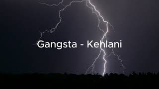 Gangsta  Kehlani [upl. by Newcomer]