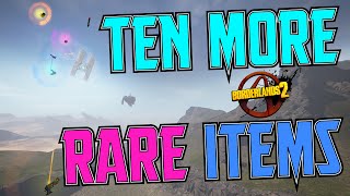 Top 10 Rare Items in Borderlands 2  Part 2 More Surprises [upl. by Zeni]