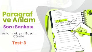 ANLAM AKIŞINI BOZAN CÜMLE TEST3 [upl. by Weinstock]