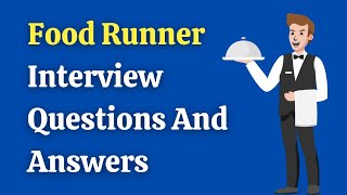 Food Runner Interview Questions And Answers [upl. by Wedurn]