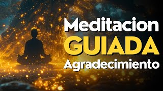 Meditacion GUIADA 10 MINUTOS Agradecimiento ✨ [upl. by Nnayhs375]