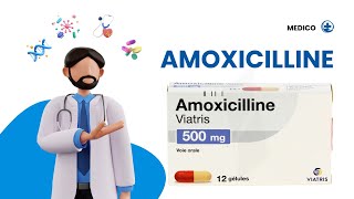 Les Médicaments Décryptés  Amoxicilline [upl. by Milore]