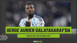 Serge Aurier Galatasarayda  quotÇok tecrübeli ve kaliteli bir oyuncuquot [upl. by Tergram]